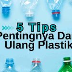 pentingnya daur ulang plastik
