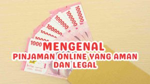 mengenal pinjaman online