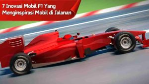inovasi mobil F1