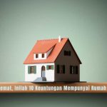 keuntungan memiliki rumah kecil