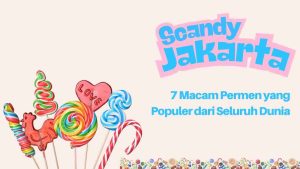 7 macam permen di dunia