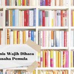 10 Buku Bisnis Wajib Dibaca untuk Pengusaha Pemula