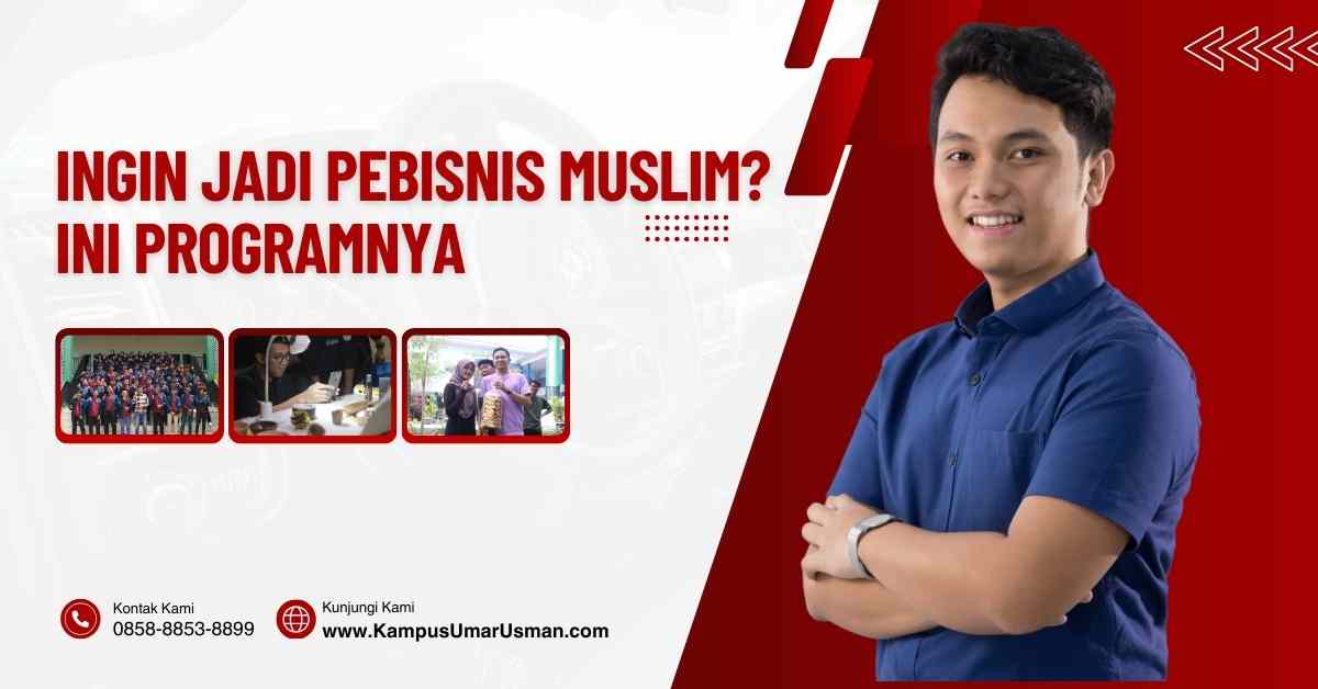 pebisnis muslim kampus umar usman