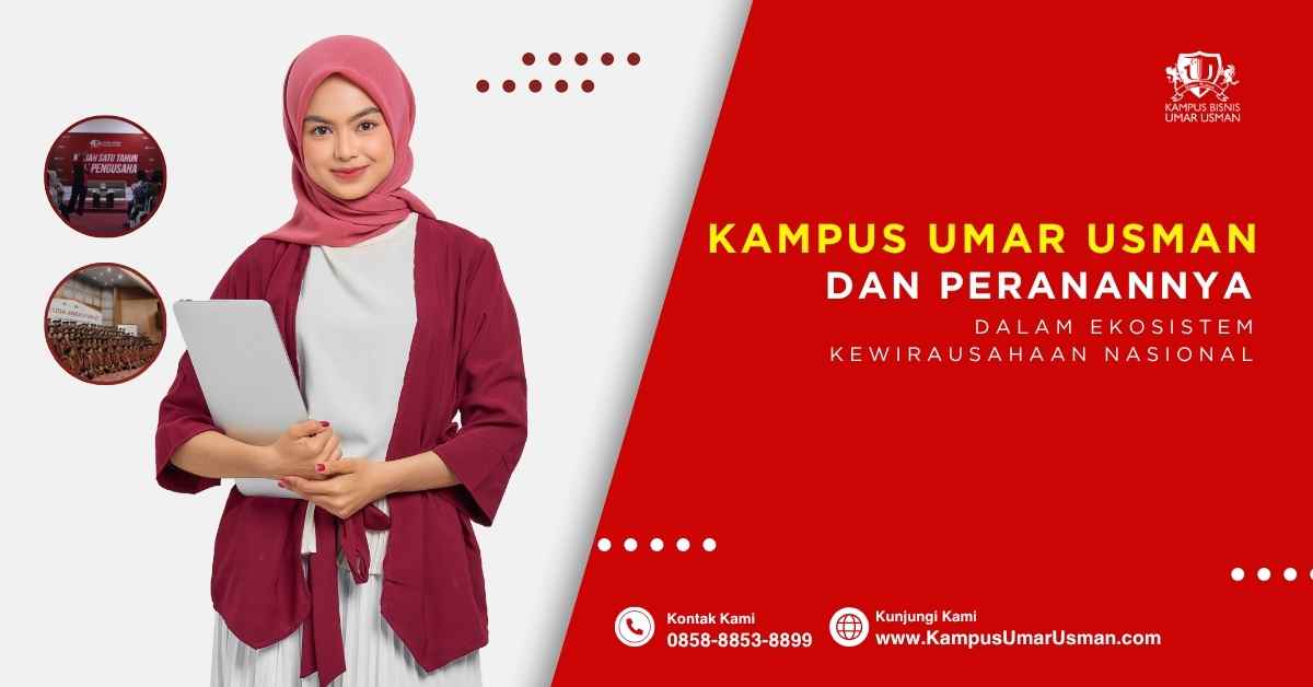 kampus umar usman dan ekosistem kewirausahaan