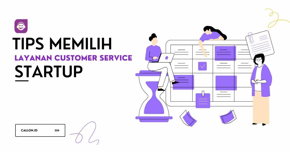 tips memilih layanan customer service untuk startup