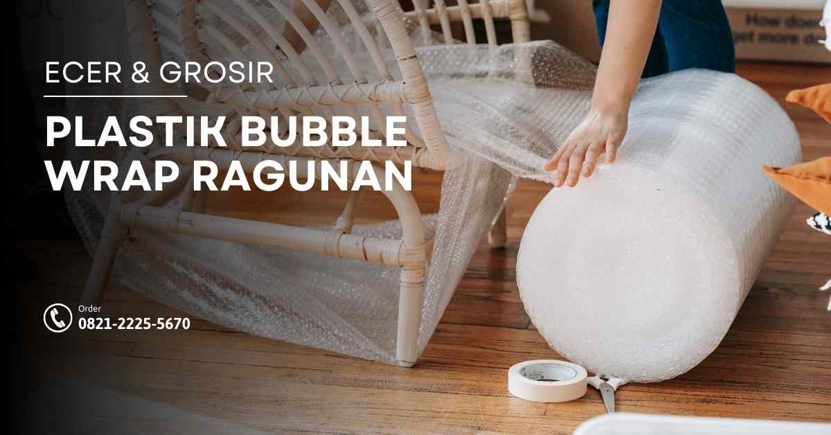 jual plastik bubble wrap ragunan jakarta selatan
