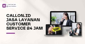 CallOn.id – Jasa Layanan Customer Service 24 Jam di Jakarta