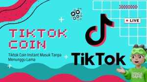 Tiktok Coin Instant Masuk Tanpa Menunggu Lama